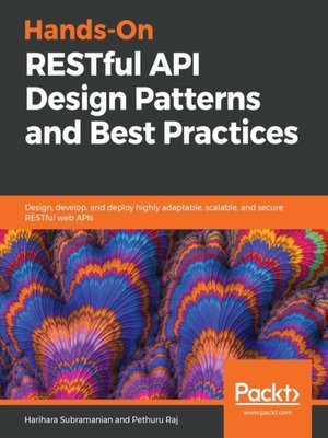 cover image of Hands-On RESTful API Design Patterns and Best Practices